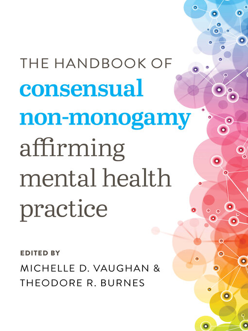 Title details for The Handbook of Consensual Non-Monogamy by Michelle D. Vaughan - Wait list